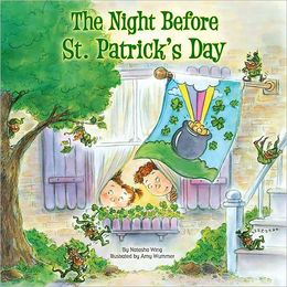 The Night Before St. Patrick's Day by Natasha Wing illustrated by Amy Wummer