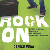 Rock On by Denise Vega