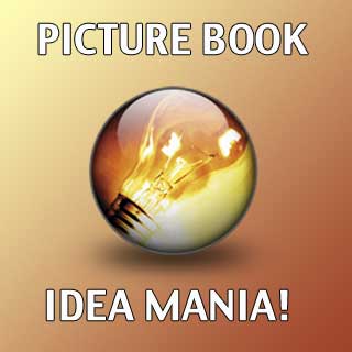 Picture Book Ideas–I’m Going For It!