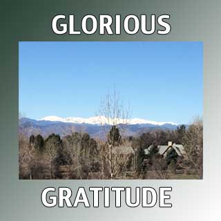 Glorious Gratitude