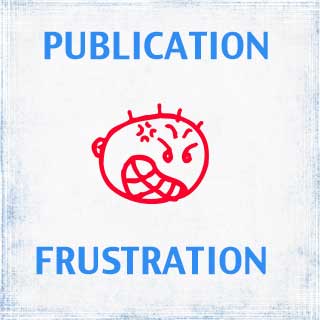 Publication Frustration: Discouragement as Companion